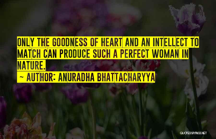 Anuradha Bhattacharyya Quotes 1596011