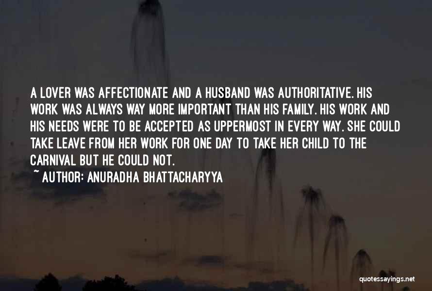 Anuradha Bhattacharyya Quotes 1924928