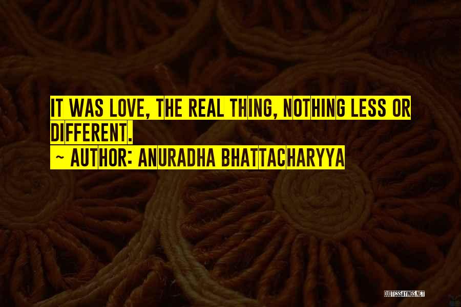 Anuradha Bhattacharyya Quotes 2134203