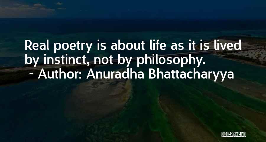 Anuradha Bhattacharyya Quotes 81278