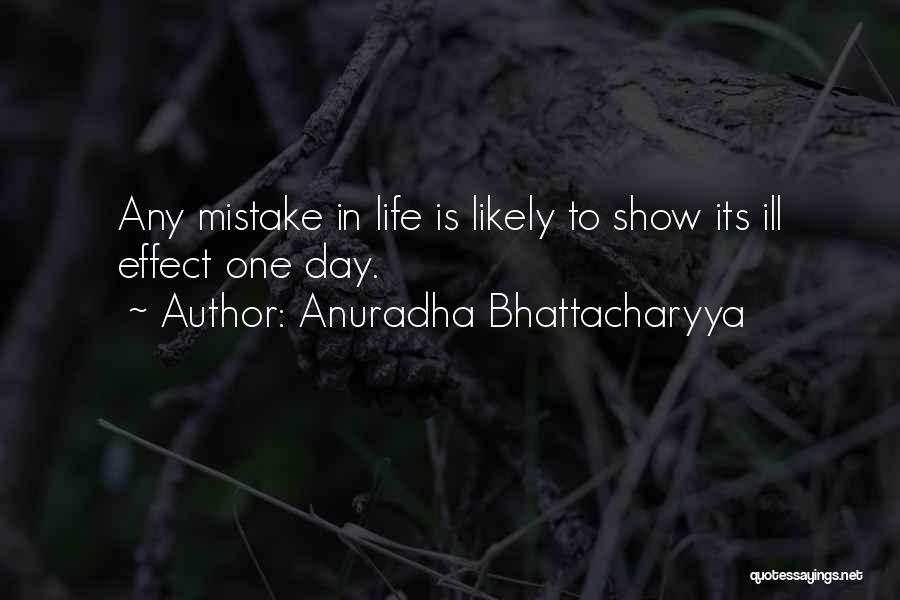 Anuradha Bhattacharyya Quotes 94202