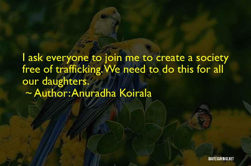 Anuradha Koirala Quotes 470710