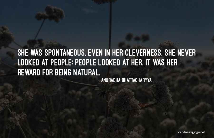 Anuradha Quotes By Anuradha Bhattacharyya Anuradha Quotes By Anuradha Bhattacharyya