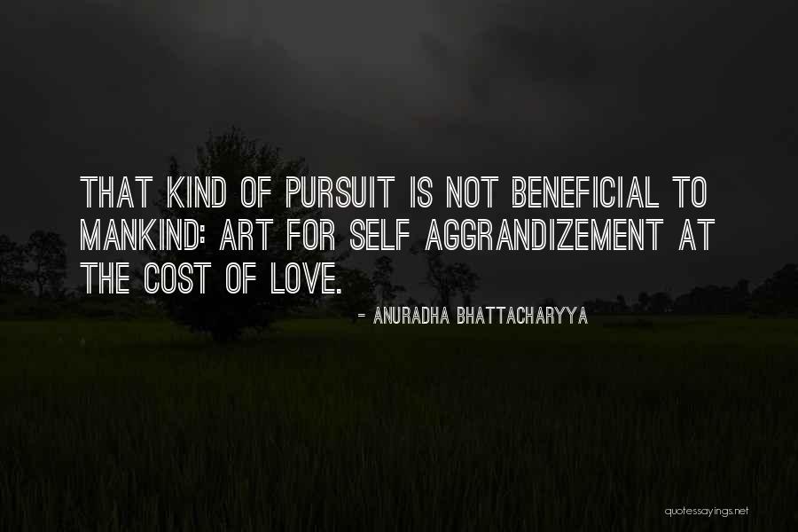 Anuradha Quotes By Anuradha Bhattacharyya Anuradha Quotes By Anuradha Bhattacharyya