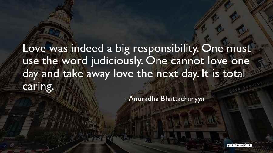 Anuradha Quotes By Anuradha Bhattacharyya Anuradha Quotes By Anuradha Bhattacharyya