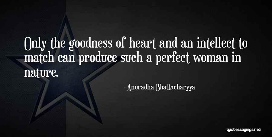 Anuradha Quotes By Anuradha Bhattacharyya Anuradha Quotes By Anuradha Bhattacharyya