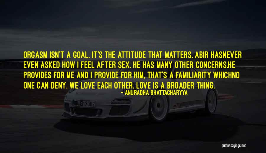 Anuradha Quotes By Anuradha Bhattacharyya Anuradha Quotes By Anuradha Bhattacharyya