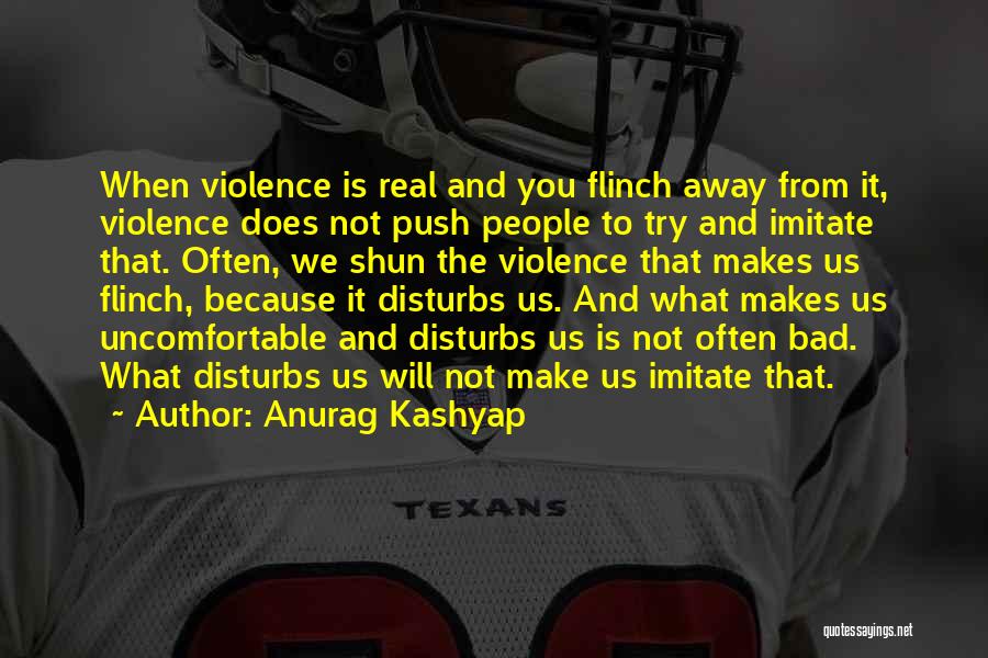 Anurag Kashyap Quotes 127363