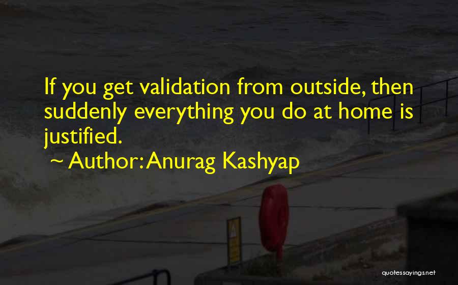 Anurag Kashyap Quotes 1363287