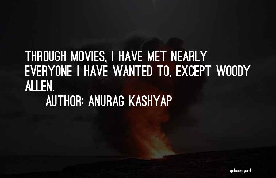 Anurag Kashyap Quotes 1475522