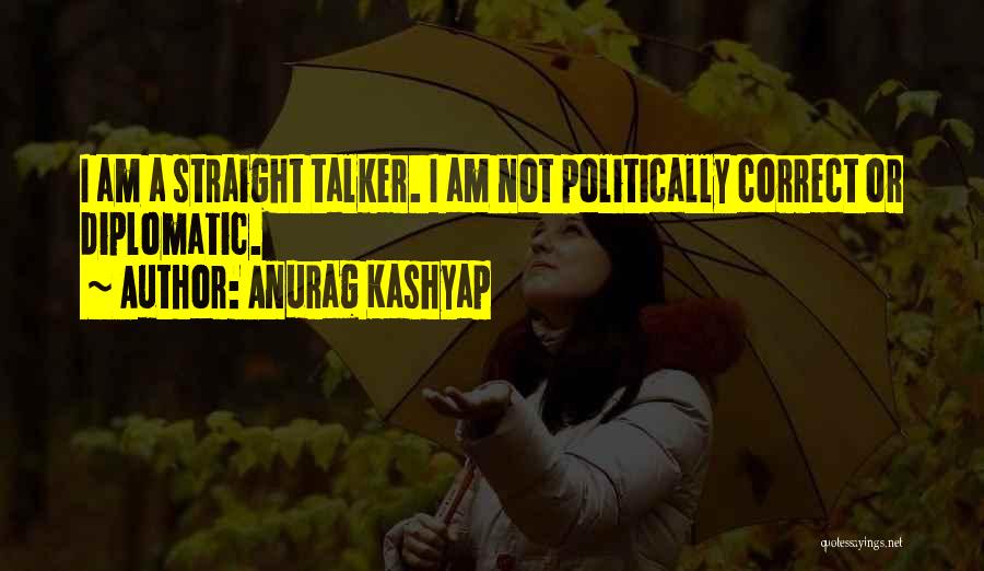 Anurag Kashyap Quotes 1660493