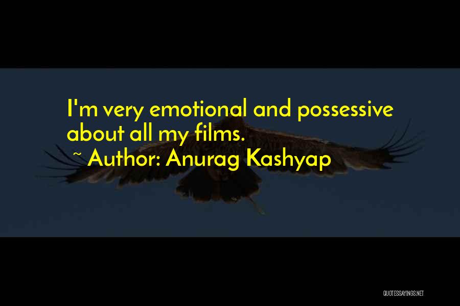 Anurag Kashyap Quotes 338461
