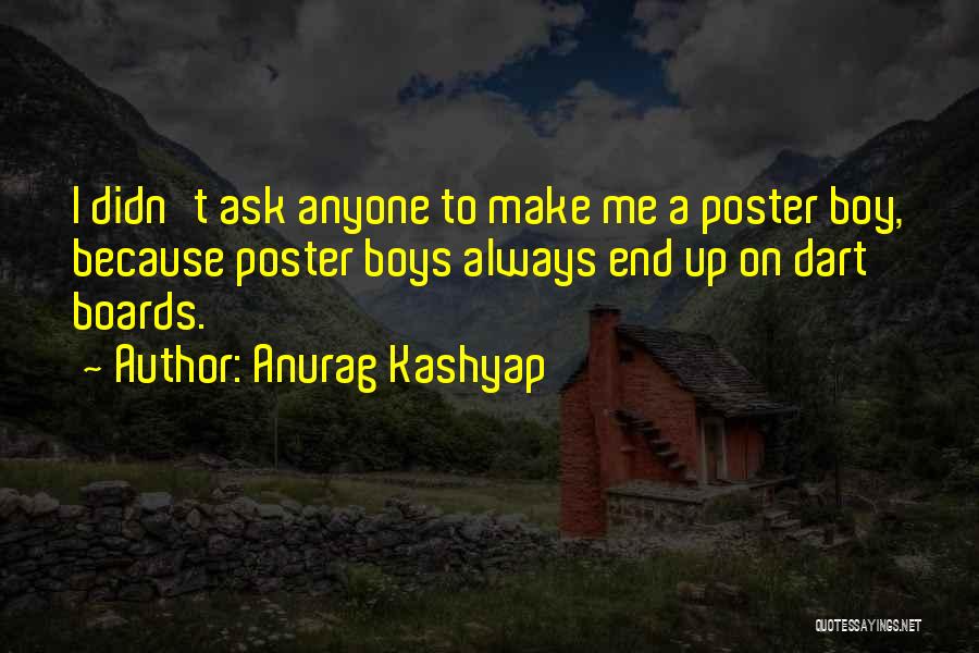 Anurag Kashyap Quotes 678157