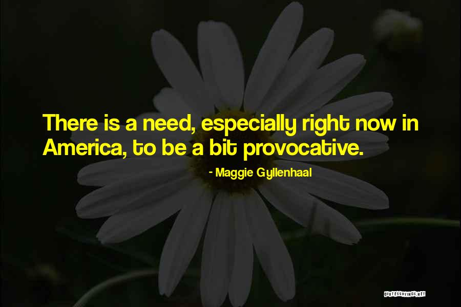 Anurag Prerna Quotes By Maggie Gyllenhaal Anurag Prerna Quotes By Maggie Gyllenhaal