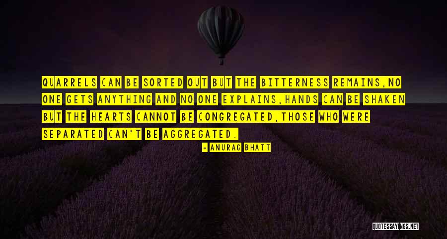 Anurag Quotes By Anurag Bhatt Anurag Quotes By Anurag Bhatt