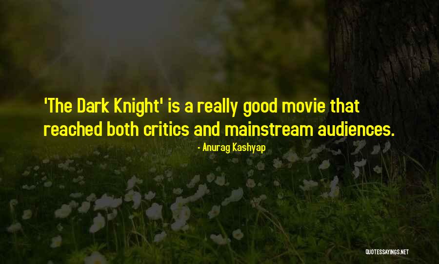Anurag Quotes By Anurag Kashyap Anurag Quotes By Anurag Kashyap