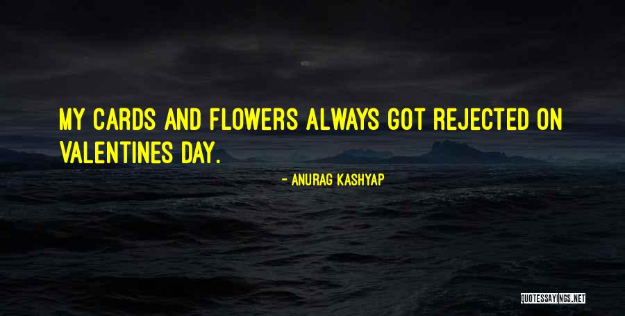 Anurag Quotes By Anurag Kashyap Anurag Quotes By Anurag Kashyap