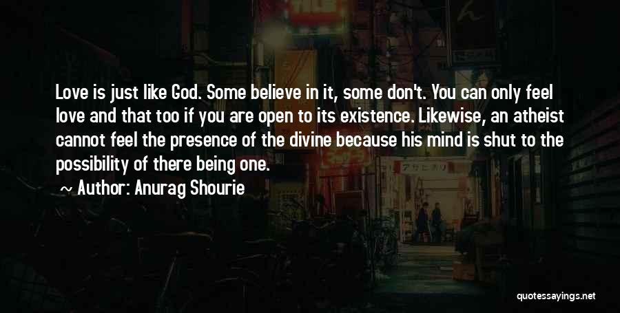 Anurag Shourie Quotes 1202302
