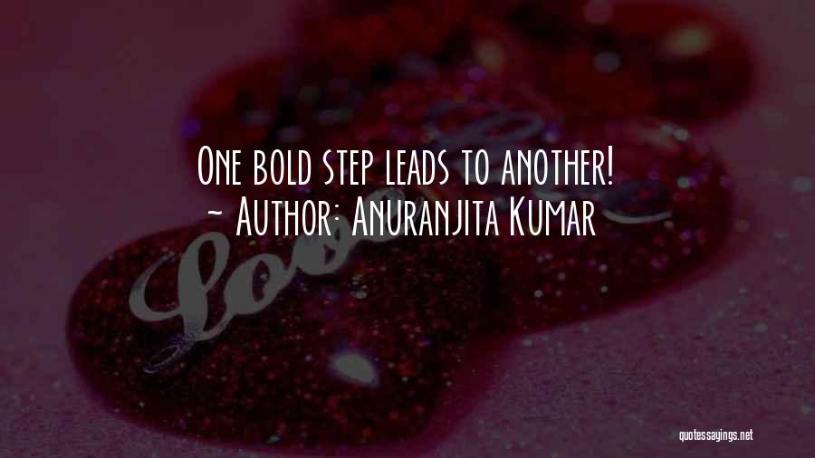 Anuranjita Kumar Quotes 1036472