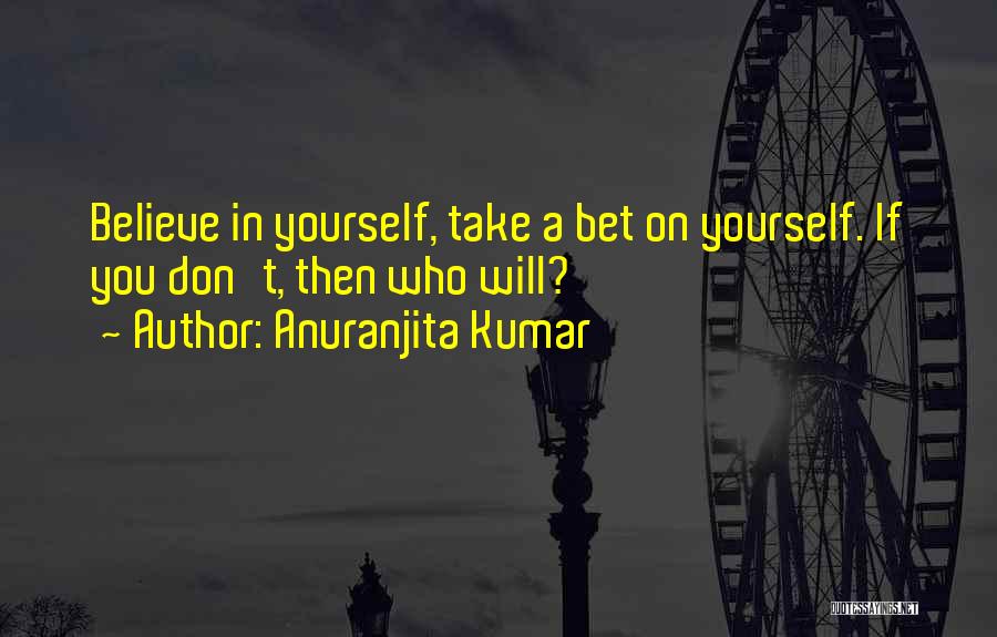 Anuranjita Kumar Quotes 162111