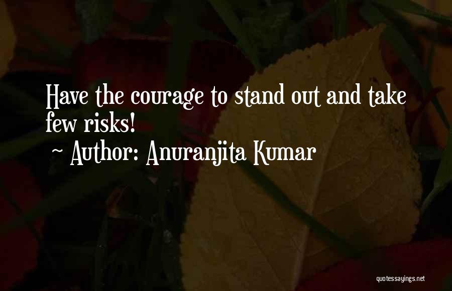 Anuranjita Kumar Quotes 2096474