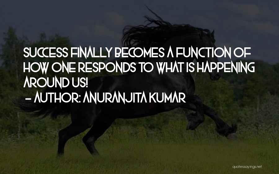 Anuranjita Kumar Quotes 621334