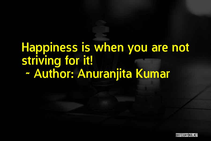 Anuranjita Kumar Quotes 812071