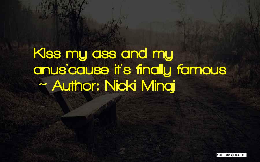 Anus Quotes By Nicki Minaj