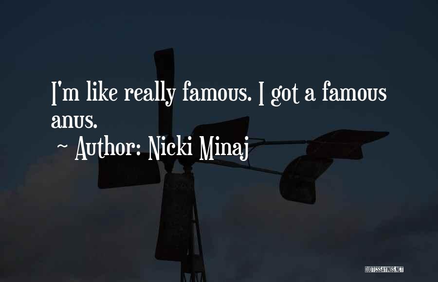 Anus Quotes By Nicki Minaj