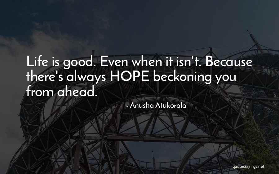 Anusha Atukorala Quotes 1177973 Anusha Atukorala Quotes 1177973