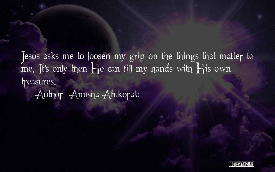 Anusha Atukorala Quotes 1478385