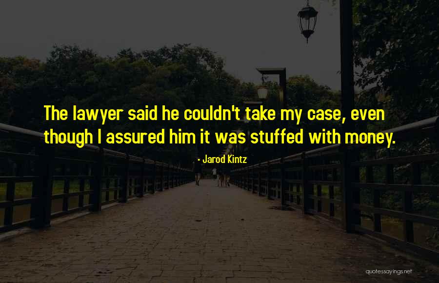 Anushay Quotes By Jarod Kintz Anushay Quotes By Jarod Kintz