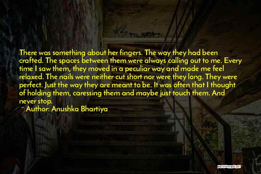 Anushka Bhartiya Quotes 975795