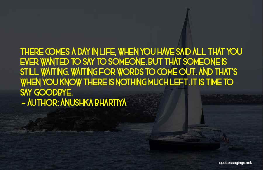 Anushka Bhartiya Quotes 993413