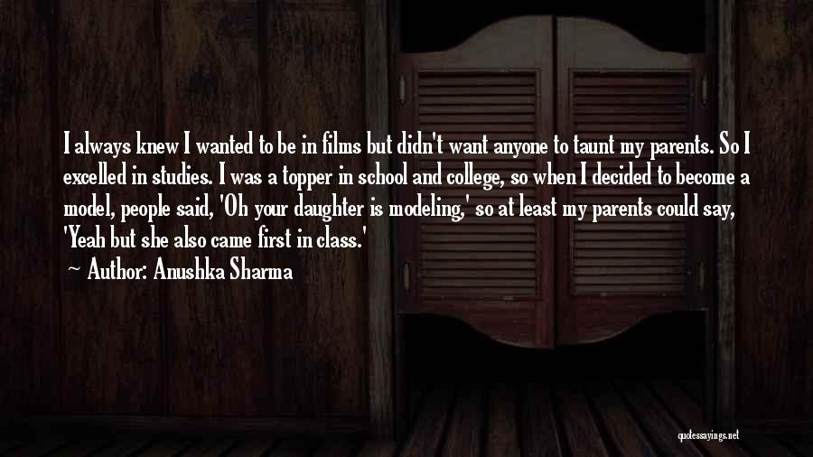 Anushka Quotes By Anushka Sharma