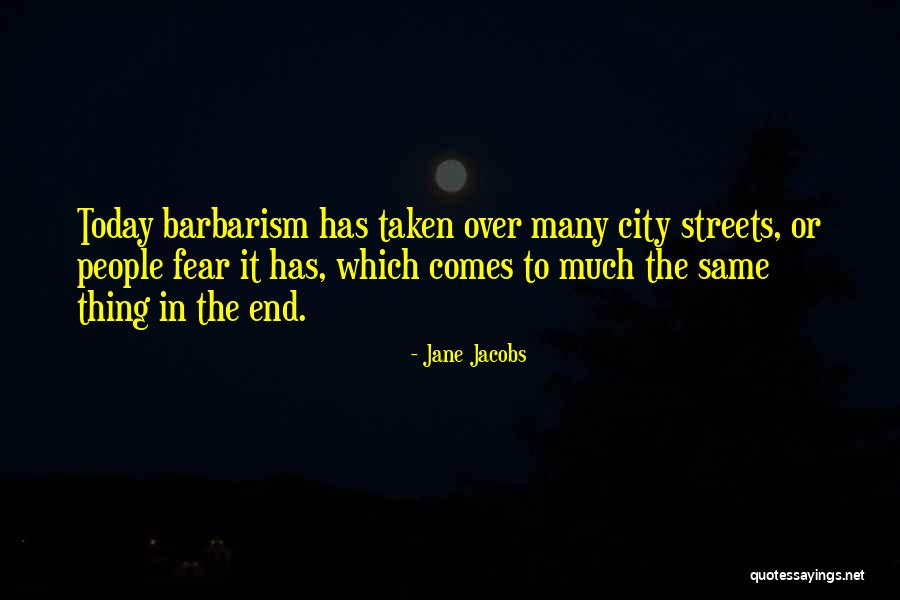 Anushree Reddy Quotes By Jane Jacobs Anushree Reddy Quotes By Jane Jacobs