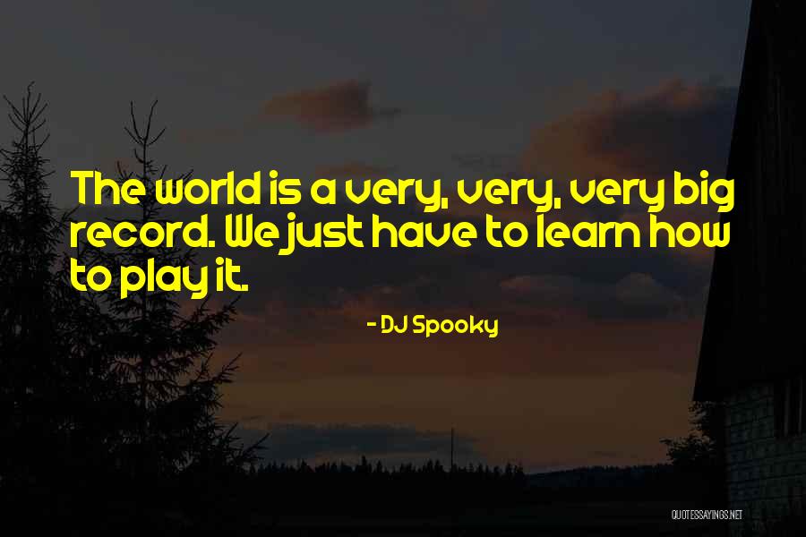 Anusionwu Urologist Quotes By DJ Spooky