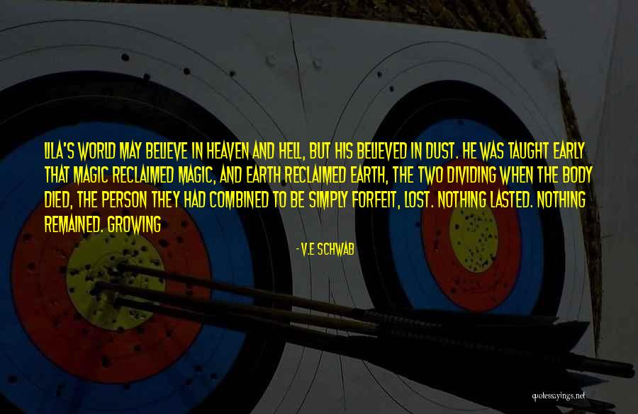 Anusorn Singhapakdi Quotes By V.E Schwab Anusorn Singhapakdi Quotes By V.E Schwab