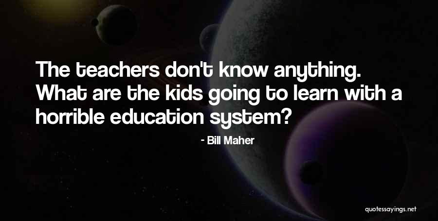 Anuway You Want It Journey Quotes By Bill Maher Anuway You Want It Journey Quotes By Bill Maher