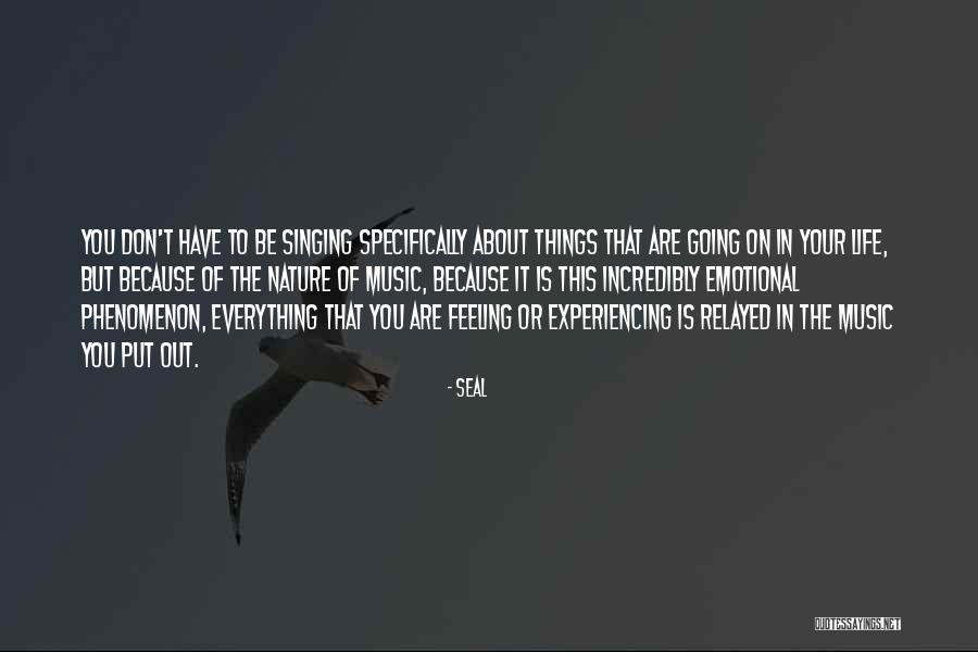 Anuwellness Quotes By Seal Anuwellness Quotes By Seal