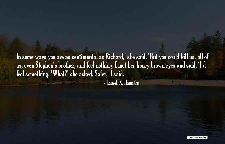 Anvileions Quotes By Laurell K. Hamilton Anvileions Quotes By Laurell K. Hamilton
