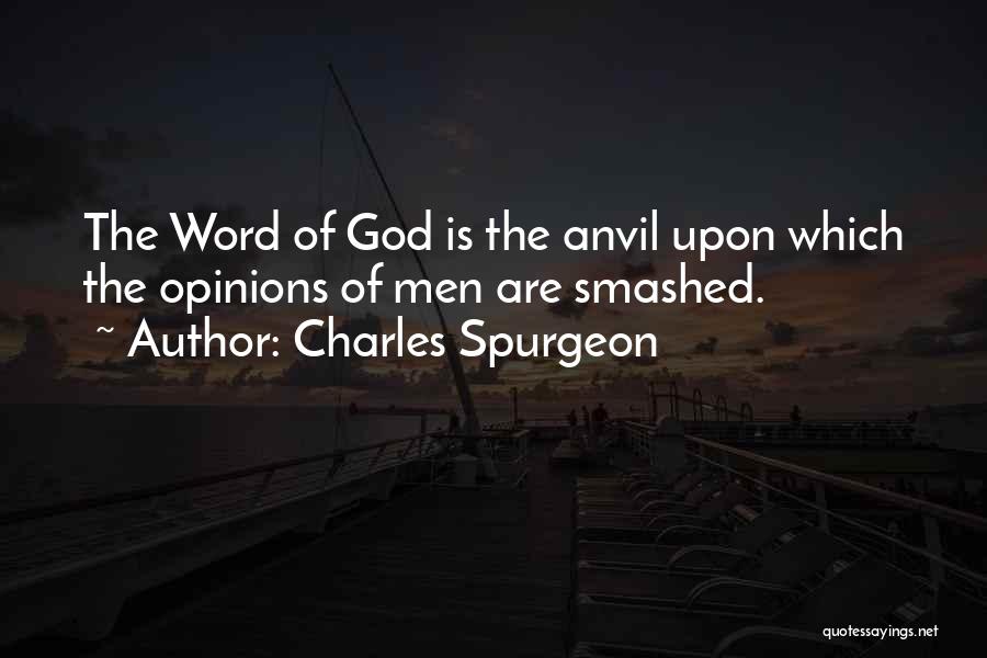 Anvils Quotes By Charles Spurgeon