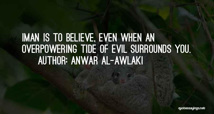 Anwar Quotes By Anwar Al-Awlaki