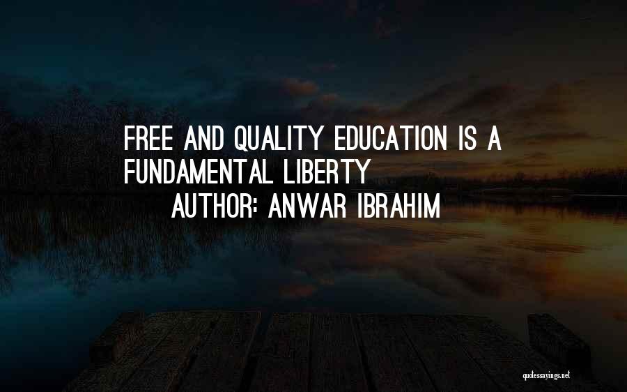Anwar Quotes By Anwar Ibrahim