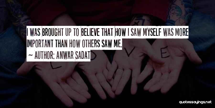 Anwar Quotes By Anwar Sadat