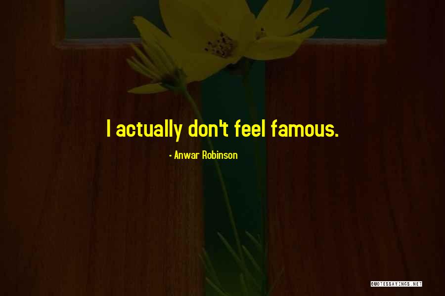 Anwar Robinson Quotes 1739308 Anwar Robinson Quotes 1739308