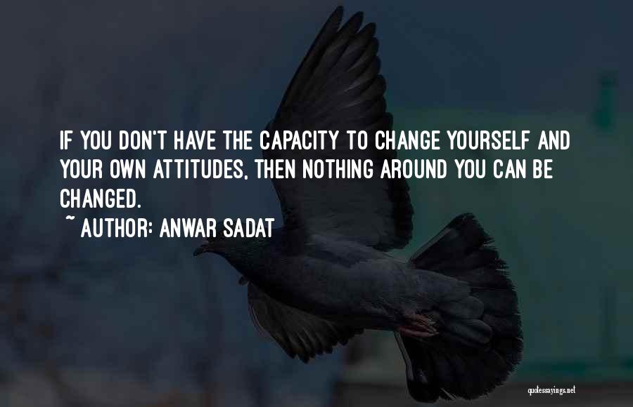 Anwar Sadat Quotes 1701344