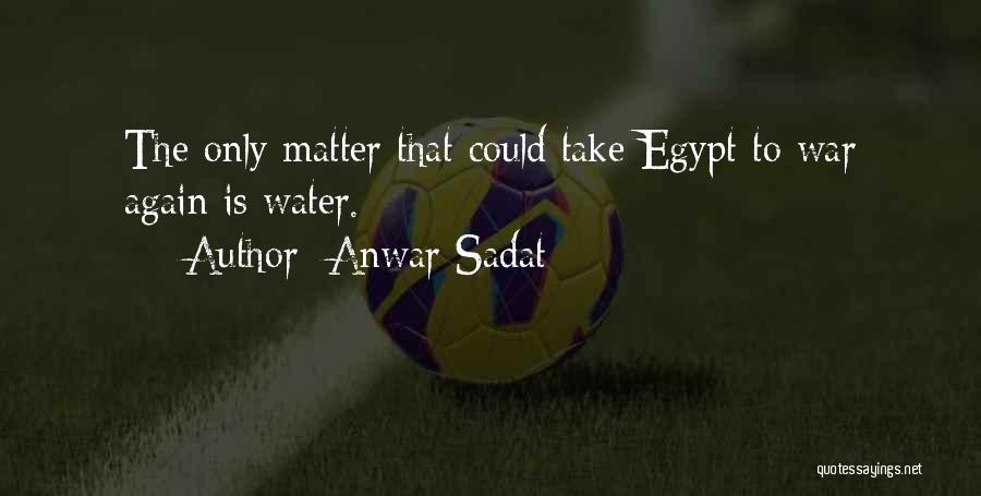 Anwar Sadat Quotes 1752256