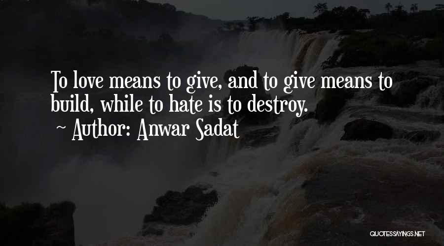 Anwar Sadat Quotes 2165046