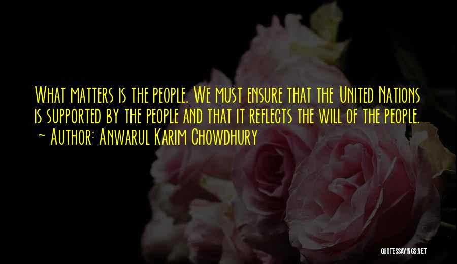 Anwarul Karim Chowdhury Quotes 2170033